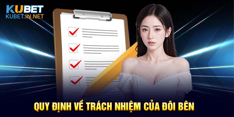 Điều khoản và điều kiện liên quan tới trách nhiệm hai bên