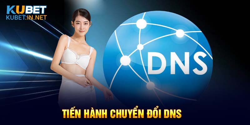 Thực hiện chuyển đổi DNS