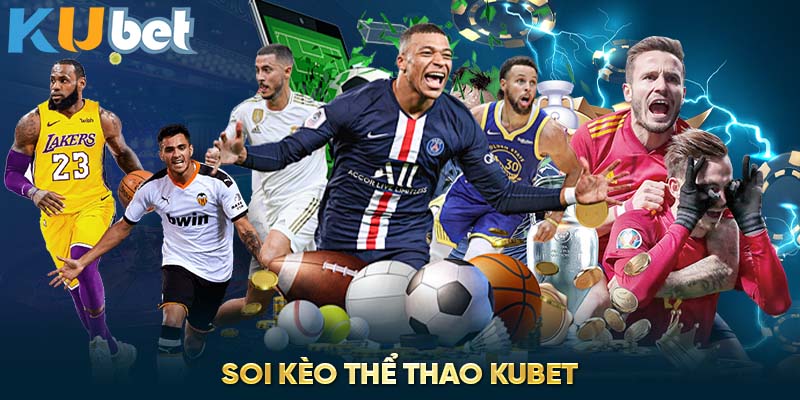 Soi kèo thể thao Kubet