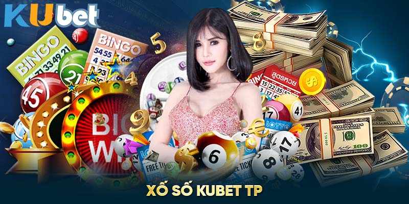 Xố số Kubet TP